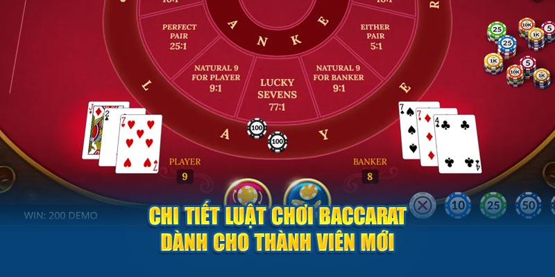 Chi tiết luật chơi Baccarat dành cho thành viên mới